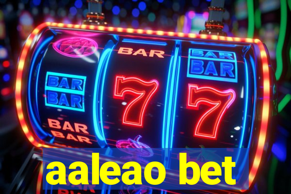 aaleao bet