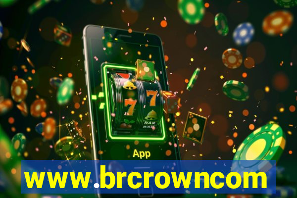 www.brcrowncom