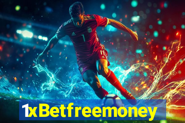 1xBetfreemoney