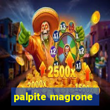 palpite magrone