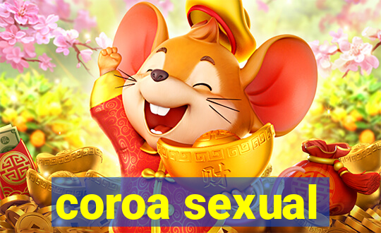 coroa sexual