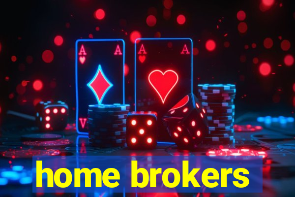 home brokers