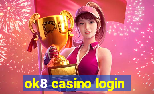 ok8 casino login