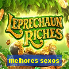 melhores sexos