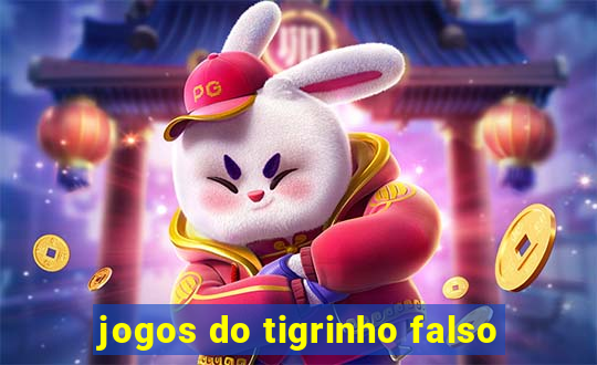 jogos do tigrinho falso