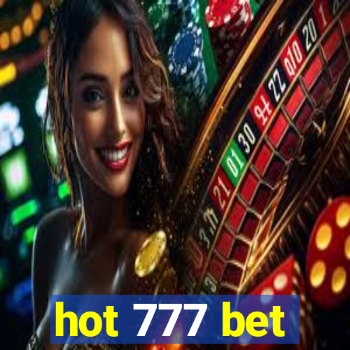 hot 777 bet