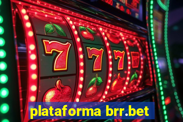 plataforma brr.bet