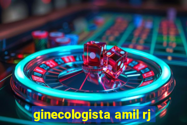 ginecologista amil rj