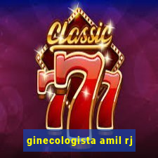 ginecologista amil rj