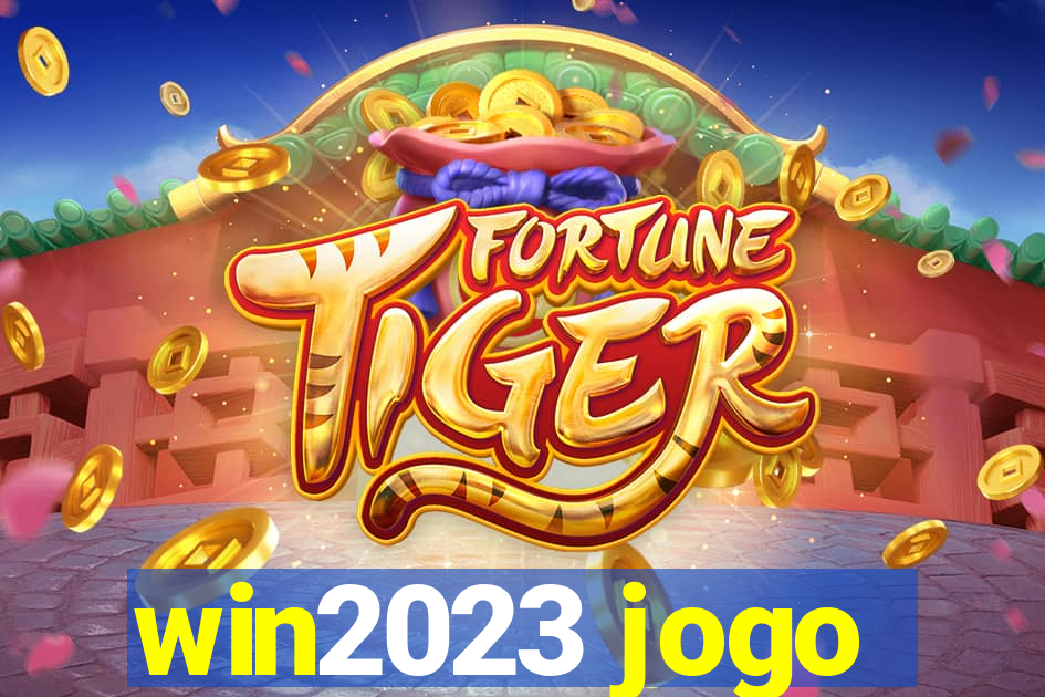 win2023 jogo