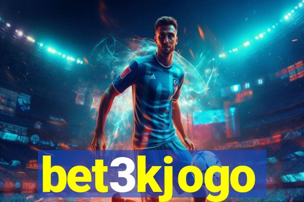 bet3kjogo