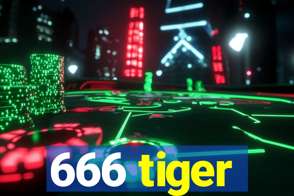 666 tiger