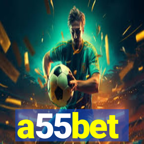 a55bet