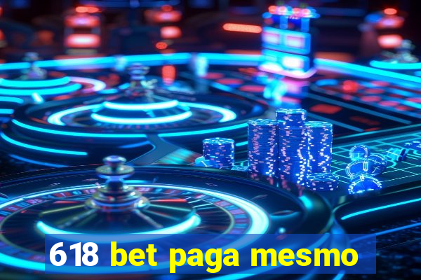 618 bet paga mesmo