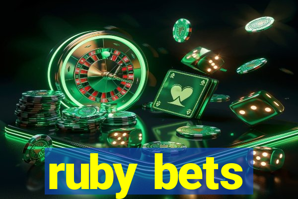 ruby bets