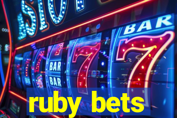 ruby bets