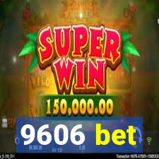 9606 bet