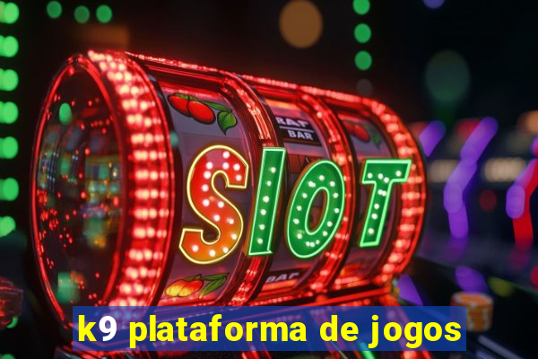 k9 plataforma de jogos