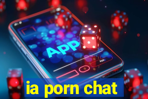 ia porn chat