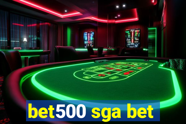 bet500 sga bet