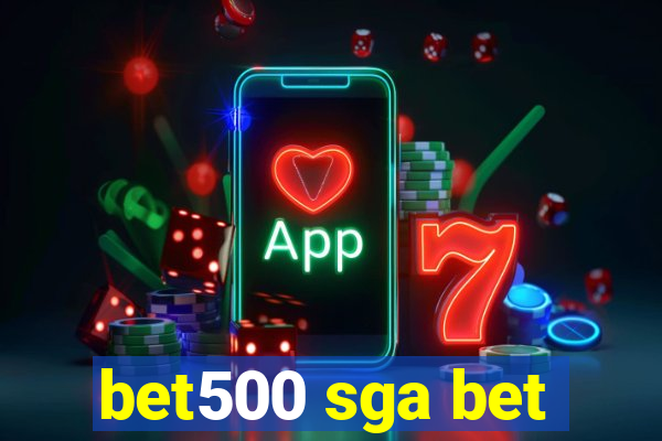 bet500 sga bet