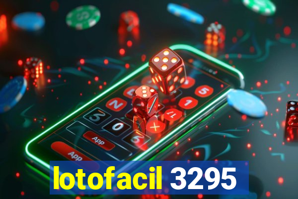 lotofacil 3295