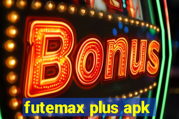 futemax plus apk