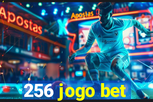 256 jogo bet