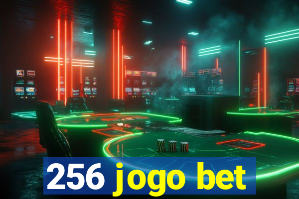 256 jogo bet