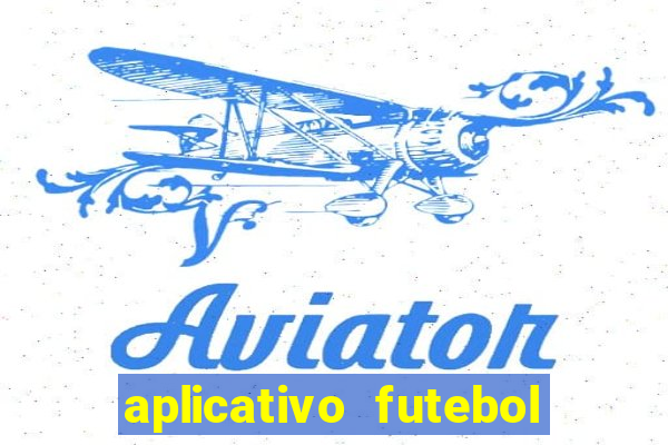 aplicativo futebol da hora 3.3