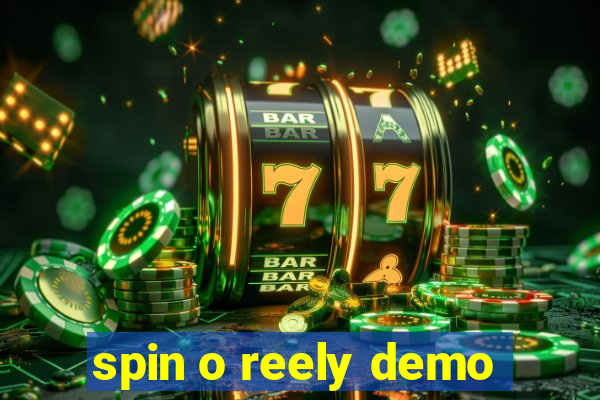 spin o reely demo