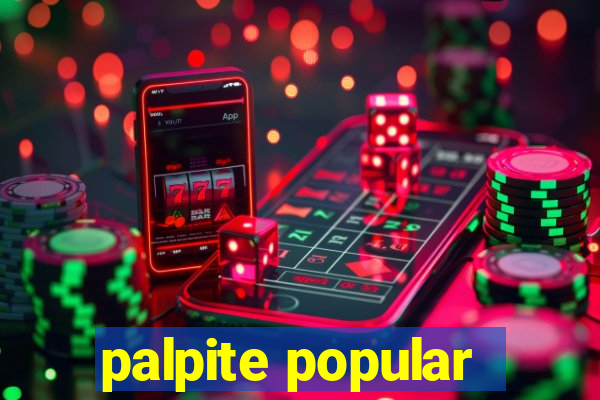 palpite popular