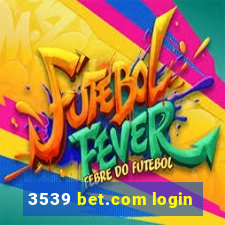 3539 bet.com login