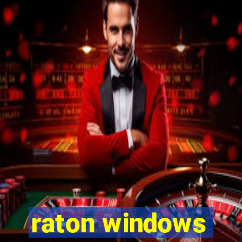 raton windows