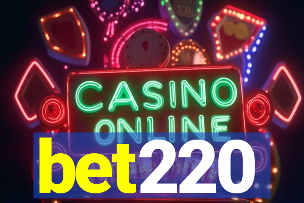 bet220