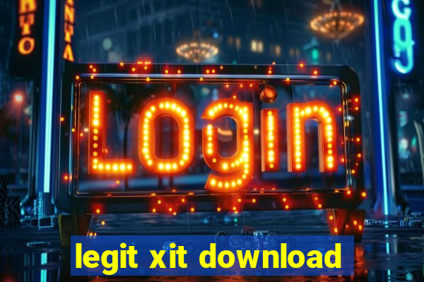 legit xit download