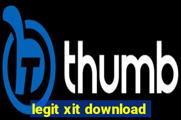 legit xit download