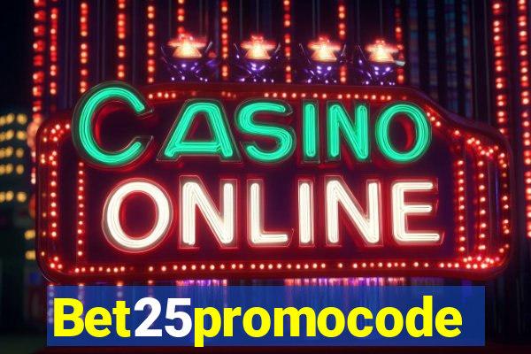 Bet25promocode