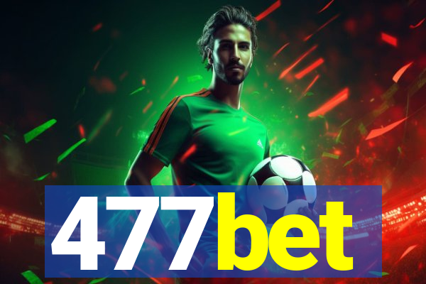 477bet