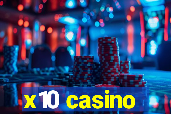 x10 casino