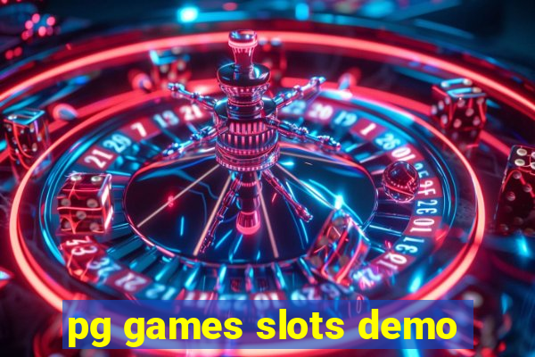 pg games slots demo