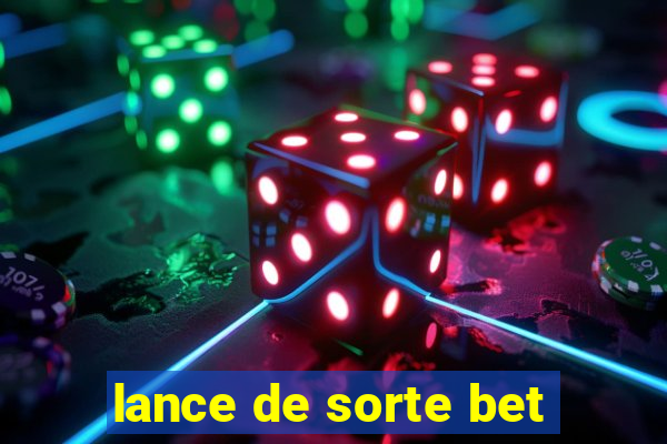 lance de sorte bet