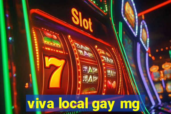 viva local gay mg