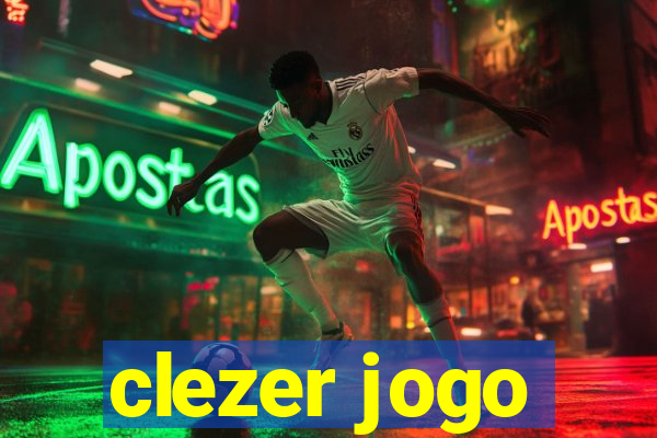 clezer jogo