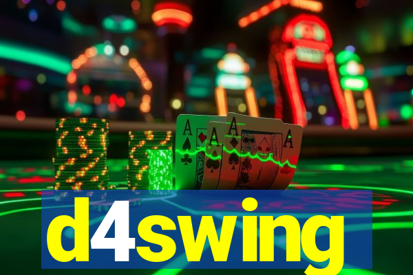 d4swing