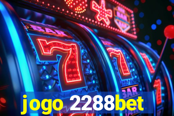 jogo 2288bet