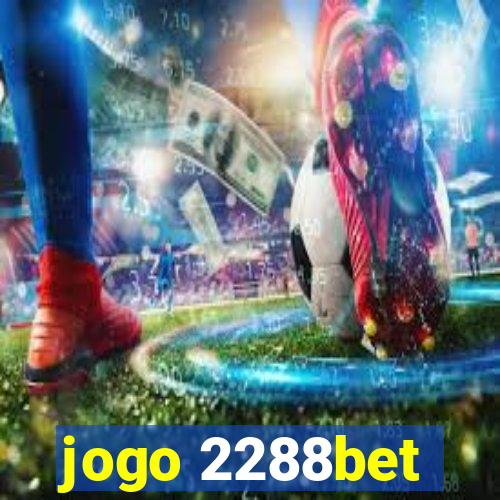 jogo 2288bet