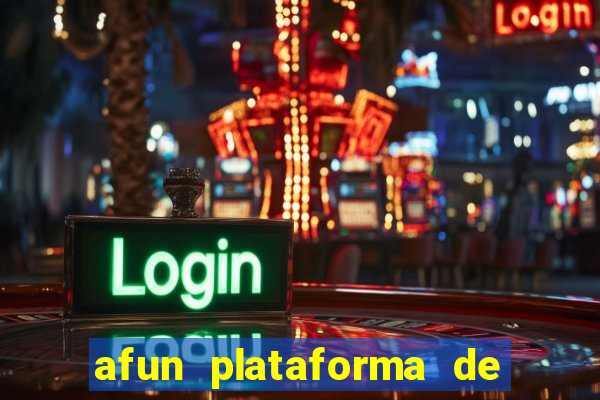 afun plataforma de jogos para ganhar dinheiro