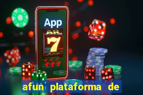 afun plataforma de jogos para ganhar dinheiro