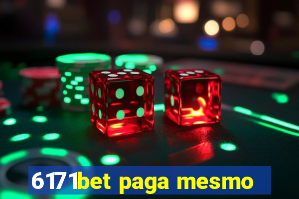 6171bet paga mesmo